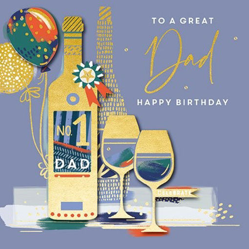 Picture of TO A GREAT DAD HAPPY BIRTHDAY CELEBRATE